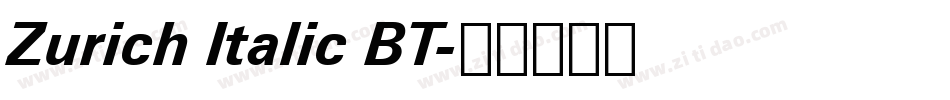 Zurich Italic BT字体转换